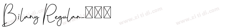 Bilany Regular字体转换